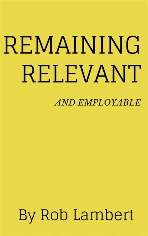 How to remain relevant and employable - The Social Tester