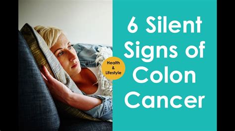 6 Silent Signs Of Colon Cancer Youtube