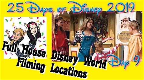 Full House Filming Location At Disney World Day 9 25 Days Of Disney