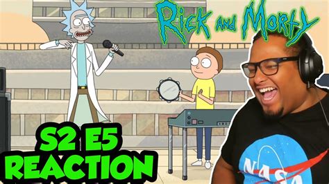 Gotta Get Schwifty Rick And Morty Season 2 Episode 5 Reaction