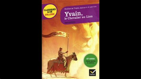 Yvain, le Chevalier au Lion - Chapitre 2 - YouTube