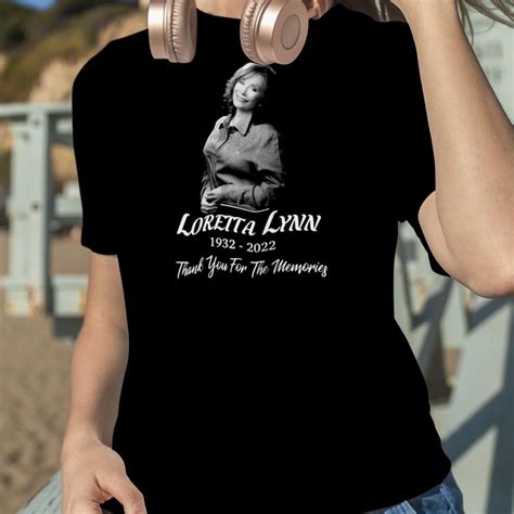 Rip Loretta Lynn 2022 Design Thanks For The Memories T Shirt