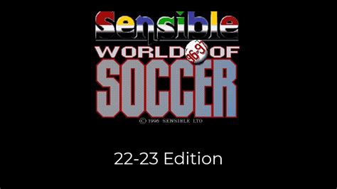 Sensible World Of Soccer 2022 2023 Review Retro Gaming Bringing