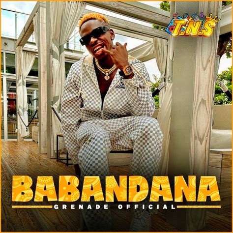 Babandana By Grenade Official Mp3 Download Audio Download Howweug