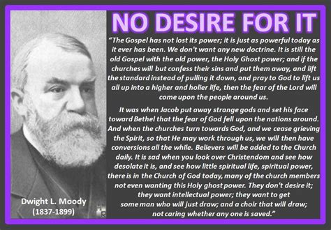 Hymn Revival — No Desire For It Dwight L Moody 1837 1899 The