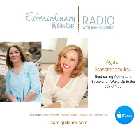 Agapi Stassinopoulos Best Selling Author On Wake Up To The Joy Of You