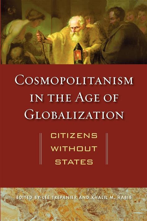 Introduction To Cosmopolitanism In An Age Of Globalization Voegelinview