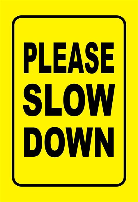 Please Slow Down Yellow Yard Sign Double Sided Black On Yellow Safety