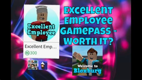 Is Excellent Employee Really Worth Robux Bloxburg Roblox Youtube