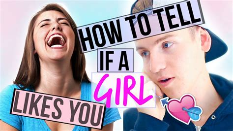 How To Tell If A Girl Likes You Youtube