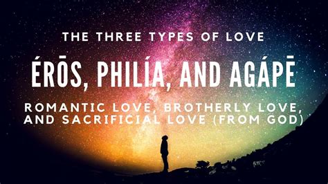 International dating sites have exploded with the advent of the internet. The Three Types of Love (According to the Bible) | érōs ...