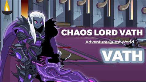 Chaos Lord Vath Vath Aqw Story Mode The Lords Of Chaos Full Walkthrough Youtube