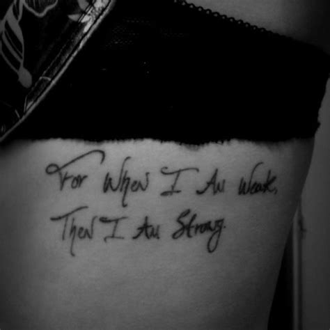 Mine For When I Am Weak Then I Am Strong Strong Tattoos Mini