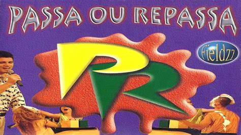Passa Ou Repassa 1996 [fieldzz Cd Compilation] Youtube