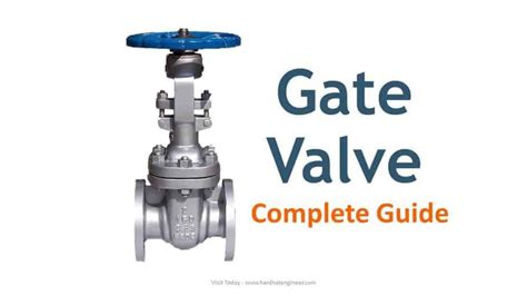 Types Of Gate Valve And Parts A Complete Guide For Engineer