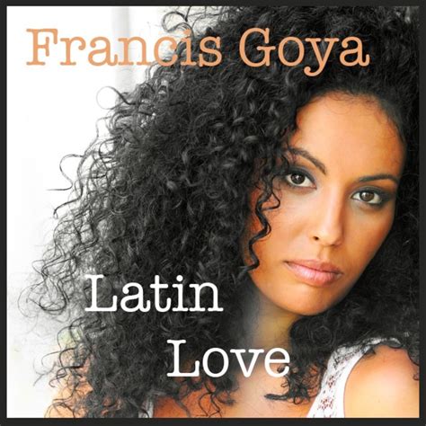 ‎latin Love By Francis Goya And Carmina Cabrera On Apple Music