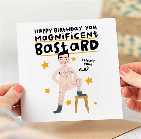 You Magnificent Bastard Birthday Card By Arrow T Co