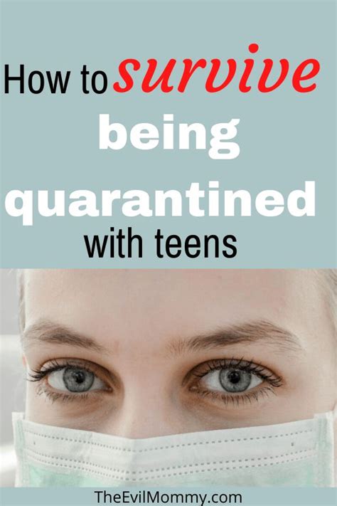 Stuck In Quarantined With Your Teenagers Pin This Now For Tips To Get You Through It