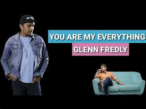 you are my everything lirik glenn