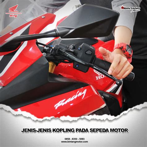 Roda gigi adalah bagian dari mesin yang berputar yang berguna untuk mentransmisikan daya. Jenis-jenis Kopling pada Sepeda Motor - Honda Bintang Motor