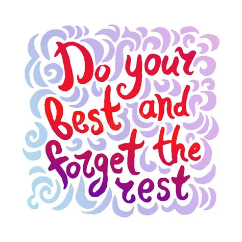 Vector Hand Drawn Illustration Of Quote Lettering Do Your Best And
