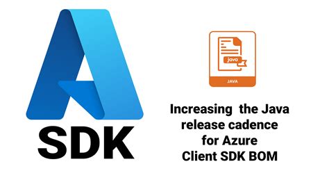 Announcing A Faster Release Cadence For The Azure Client Sdk Bom For Java
