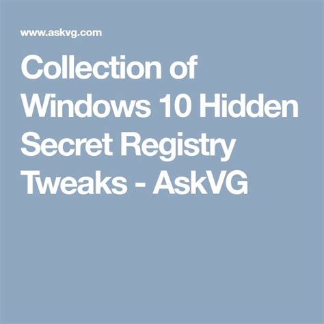 Collection Of Windows 10 Hidden Secret Registry Tweaks Askvg