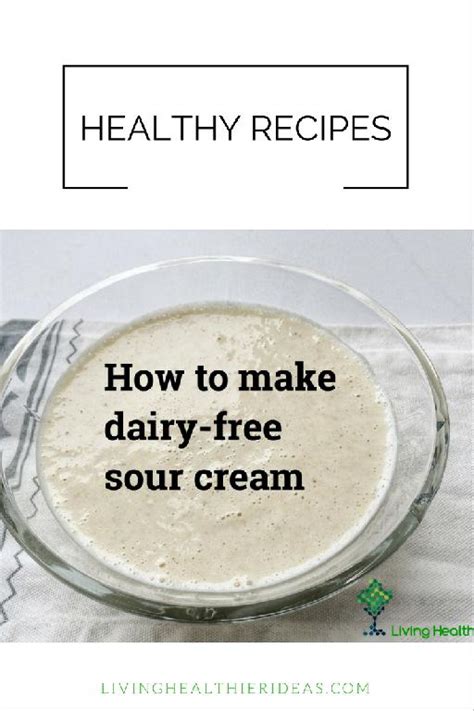 Delicious Dairy Free Sour Cream Recipe