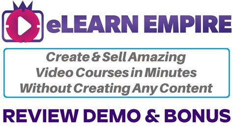 Elearn Empire Review Demo Bonus Build A Profitable Elearning Empire