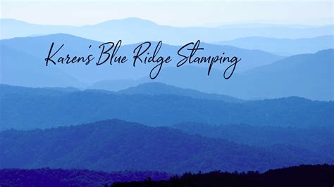 Karen S Blue Ridge Stamping Karensblueridge Profile Pinterest