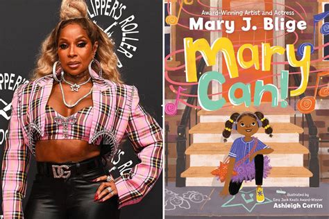 Mary J Blige Announces Her Debut Childrens Picture Book Mary Can
