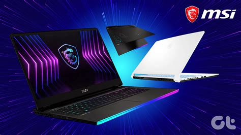 5 Best Msi Gaming Laptops For All Budgets Guiding Tech