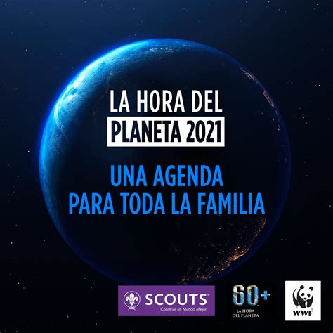 La Hora Del Planeta 2021 Evento Digital Con Actividades Para Toda La