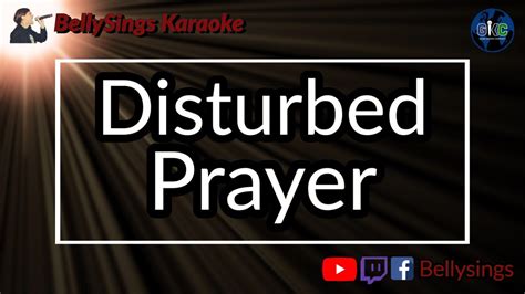 Disturbed Prayer Karaoke Youtube
