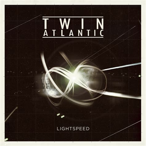 Lightspeed Ep Single By Twin Atlantic Spotify