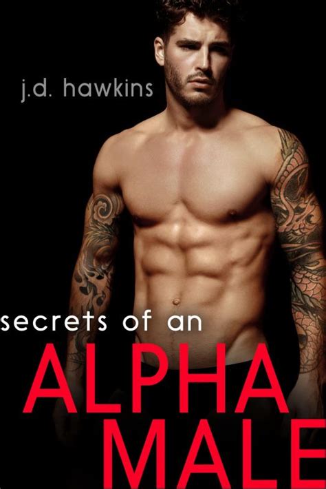Releaseblitz “alpha Male” By Jd Hawkins Alpha Male Books Alpha Male Book Sale