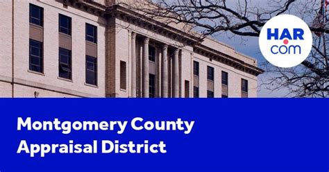 Montgomery County Appraisal District And County Tax Information Har