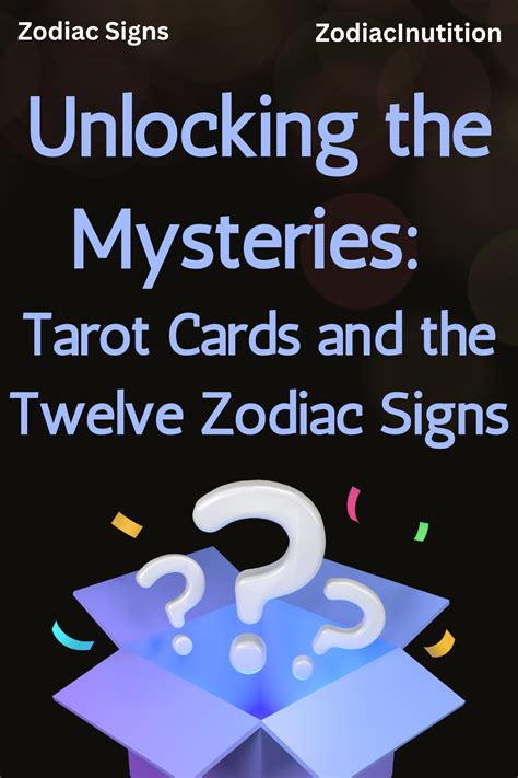 Unlocking The Mysteries Tarot Cards And The Twelve Zodiac Signs