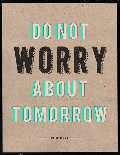 Do Not Worry About Tomorrow Sermonquotes