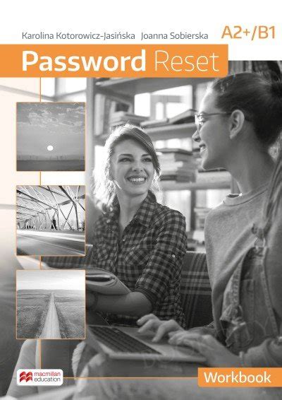 Password Reset A2+/B1 ćwiczenia – Macmillan – Księgarnia Bookcity
