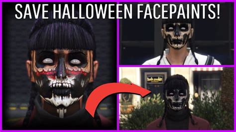 Gta Online How To Save Halloween Facepaints Youtube