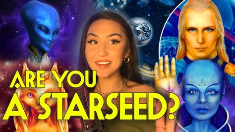 Signs That You Are A Starseed Pleiadians Arcturians Sirians