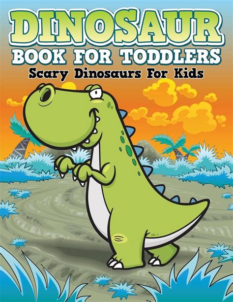 Dinosaur Coloring Book For Toddlers Scary Dinosaurs For Kids By Speedy