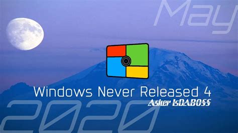 Windows Never Released 4 Youtube
