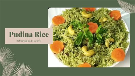 Pudina Rice Recipe How To Make Pudina Rice Mint Rice Pudina Sadam