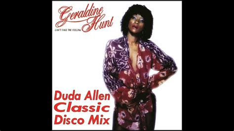Geraldine Hunt Cant Fake The Feeling Duda Allen Classic Disco Mix