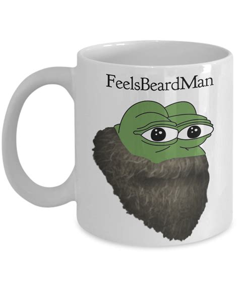 Feels Bad Man Mug Pepe The Frog Meme Mugs Feels Beard Man Funny