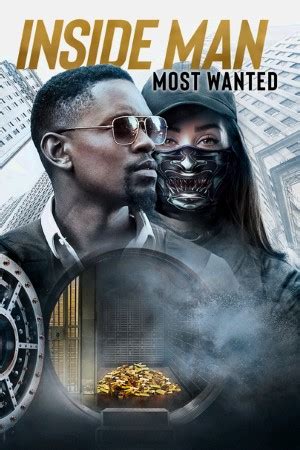 Most wanted movie reviews & metacritic score: Inside Man: Most Wanted (2019) Film hd online subtitrat în ...