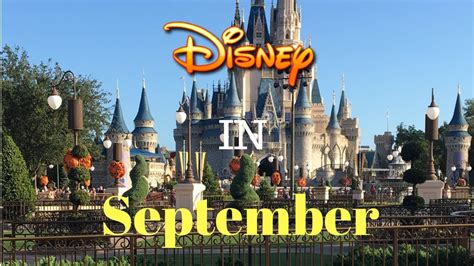 Visiting Disney World In September Youtube