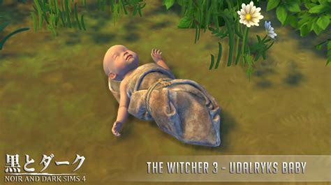 Ts4 The Witcher 3 Udalryks Baby Noir And Dark Sims